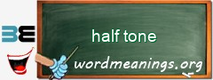 WordMeaning blackboard for half tone